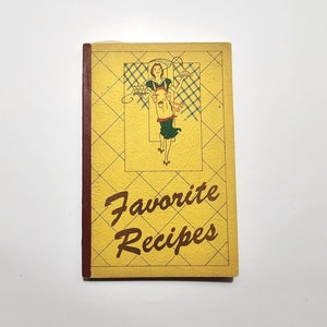 1951 Favorite Recipes - Church Ladies&#39; CookBook