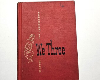 1952 We Three - Mid-Century School Book