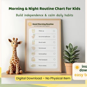 Può includere: Un "Morning & Night Routine Chart for Kids" incorniciato con un giocattolo a forma di giraffa e una pianta in vaso. Il grafico include una "Good Morning Routine" con compiti come "Wake up" e "Eat breakfast". Il testo "instant download easy to use" è visibile.