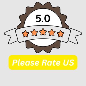 May include: A graphic with a brown and white badge shape, a banner with five orange stars, and the number 5.0. Below the badge is a yellow rectangle with the text "Please Rate US".