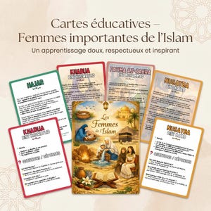 Peut inclure: Jeu de cartes éducatives sur les femmes importantes de l'Islam. Les cartes présentent des illustrations et du texte en français et en arabe. Les titres incluent "Khadija Bint Khuwailid" et "Fatima Az-Zahra".