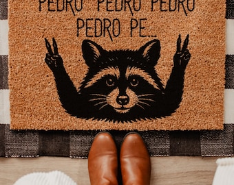 Meet Pedro the Dancing Raccoon Door Mat | Funny Raccoon Doormat | Raccoon Lover Gift | Funny Doormat | Raccoon Welcome Mat | Pedro Racoon