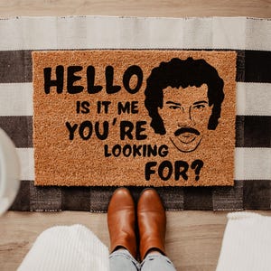 Funny Doormat | Hello Is It Me You&#39;re Looking For Lionel Richie Doormat | Hello Lionel Custom Door Mat | Lionel Richie Coir Rug