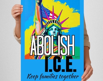 Abolish ICE Immigration Human Rights Protest Sign | Anti-Trump Poster For March | Political Activist Rally Sign