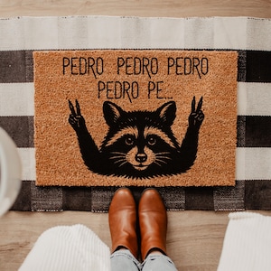 Meet Pedro the Dancing Raccoon Door Mat | Funny Raccoon Doormat | Raccoon Lover Gift | Funny Doormat | Raccoon Welcome Mat | Pedro Racoon