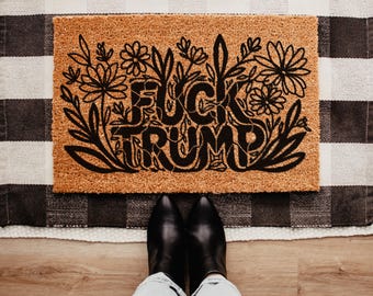 Subtle F*ck Trump Doormat | Floral Anti Trump Door Mat | Gift for Democrat | Anti Trump Gift | Anti Trump Decor | Political Doormat