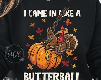 Funny Thanksgiving Butterball PNG | Turkey Pumpkin Design | Thanksgiving Sublimation | Funny Fall Digital Download