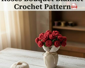 Rose Bouquet Crochet Pattern PDF, Easy Floral Crochet for Beginners, No Sew Amigurumi, Friendly Pattern, Home Decor, Valentines Day Gift