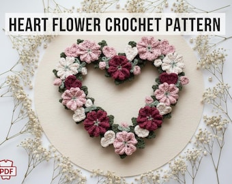Floral Heart Flower Crochet Pattern, Handmade Valentines Day Gift for Her, Love Theme Flower Crochet for Beginners, Instant PDF Download