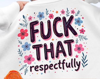 Lustiges Blumen sarkastisches PNG, Erwachsenen Humor Design (Digitaler Download)