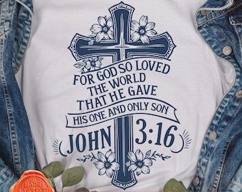 John 3:16 SVG PNG Bible Verse Shirt File, For God So Loved the World Cross Clipart, Christian Sublimation for Apparel, Daily Scripture Shirt