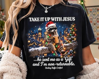 Take It Up with Jesus He Send Me As a Gift, Winter Raccoon Png