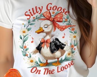 Silly Goose On The Loose PNG, Funny T-Shirt Design (Digital Download)