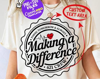 Making a Difference Nurse PNG, Personalized Healthcare Crew Tee, Custom Name Hospital Shirt Sublimation, Medical Appreciation Canva Template