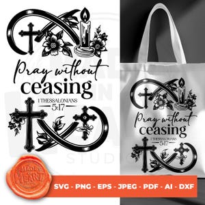 Op de afbeelding: Zwart-wit grafisch ontwerp met een oneindigheidssymbool met een kruis, een kaars en bloemmotieven. De tekst "Pray without ceasing 1 Thessalonians 5:17" is opgenomen in het ontwerp.