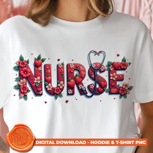 Nurse Life Floral Heart PNG, Cute Stethoscope Nurse Sublimation Design, Valentine Nurse Clipart, RN T-Shirt Digital Download, Nurse Love Png
