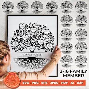 May include: Black and white silhouette of a family tree with 10 heart-shaped leaves, each with a name written inside. The tree has a thick trunk and roots. The text "BENNET FAMILY" is written below the tree. The image includes 16 smaller family tree silhouettes with 2-16 heart-shaped leaves. The text "2-16 FAMILY MEMBER" is written below the smaller trees. The text "SVG - PNG - EPS - JPEG - PDF - AI - DXF" is written below the text "2-16 FAMILY MEMBER".
