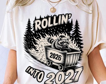 Rollin' Into 2027 Raccoon New Year PNG, Sarcastic Shirt Design (Digital Download)