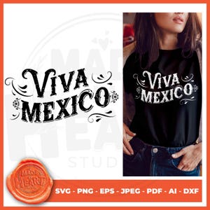 Mexican Design Viva Mexico sublimation Svg, Independencia de Mexico, Latin Svg, Mexican Style Shirt Svg, Viva Mexico Svg, Mexican patriotic