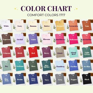 May include: A color chart displays a variety of t-shirt colors, including white, ivory, and black. The text "COLOR CHART" and "COMFORT COLORS 1717" are at the top. Each color is represented by a t-shirt sample with its name below.