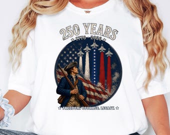 250 Years 1776 2026 Patriotic Shirt Vintage USA Freedom Graphic Tee Unisex S-3XL