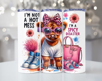 I'm Not a Hot Mess, I'm a Spicy Disaster, Highland Cow Tumbler, 20oz Tumbler, Tumbler Cup with Straw & Lid, Funny Gift, Coffee