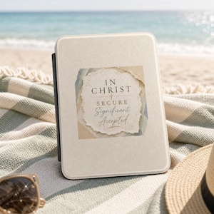 In Christ Kindle Case | Christian Kindle Cover| Neutral Faith Ereader Case| Christian Gift