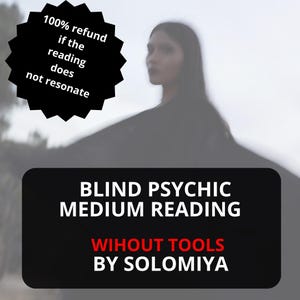 Könnte beinhalten: Ein Schwarzweißbild einer Frau mit langen dunklen Haaren. Der Text "100% Rückerstattung, wenn die Lesung nicht nachhallt" befindet sich in einer schwarzen Sternform. Unter der Frau befindet sich ein schwarzes Rechteck mit dem Text "BLIND PSYCHIC MEDIUM READING WITHOUT TOOLS BY SOLOMIYA" in weißer Schrift. Die Wörter "WITHOUT TOOLS" sind in roter Schrift.