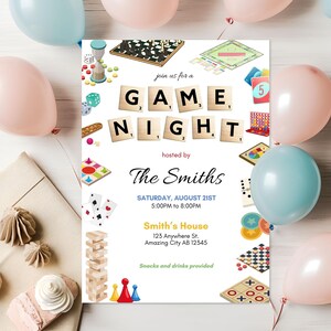 May include: A game night invitation with various game illustrations, including chess, dice, and cards. The invitation features the text "GAME NIGHT" in Scrabble tiles and details about the event, such as the date, time, and location, surrounded by pink and blue balloons.