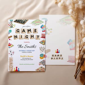 May include: A game night invitation featuring the text "GAME NIGHT" in Scrabble tiles. The invitation includes game-themed illustrations like dice, cards, and board game pieces. The invitation also includes the date, time, and location of the event.