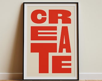 Create Typography Wall Art, Motivational Poster, Bold Word Print for Creatives, Red Graphic Design Decor, Office Art Digital Download
