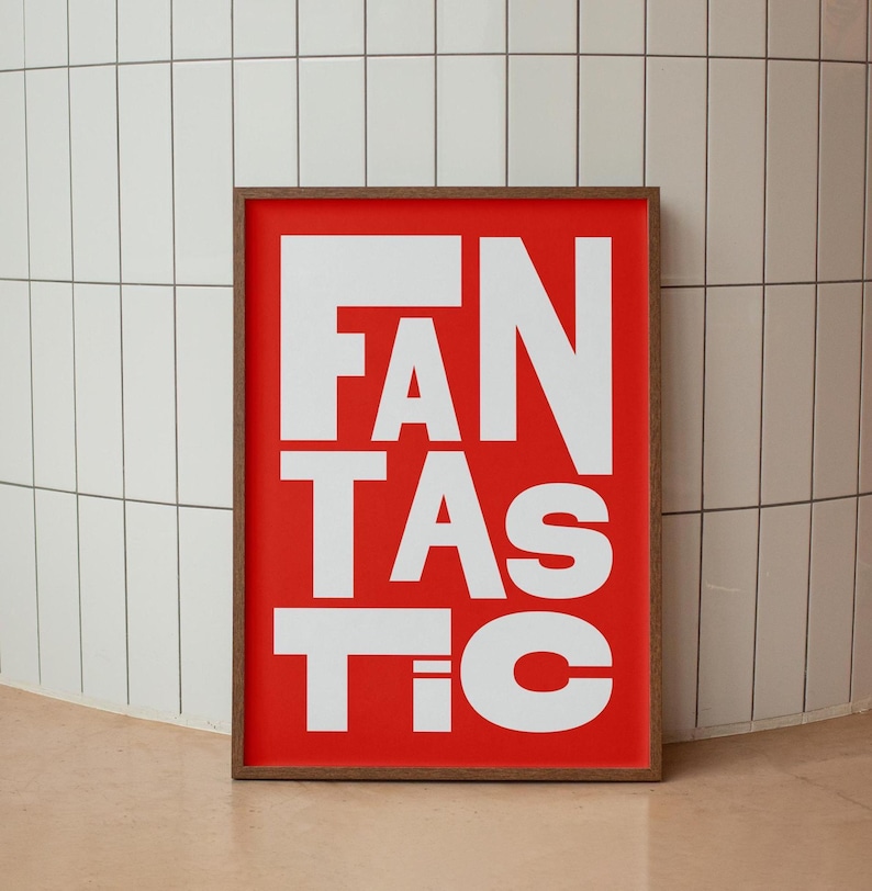bold typography poster, trendy poster, modern wall art, modern poster print, word poster, fantastic, affirmation poster, bold colors, red poster, blue poster, red and white poster, office poster, gift for her, gift for art lover, bauhaus poster