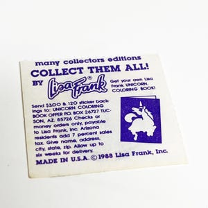 May include: A vintage Lisa Frank collectible sticker sheet with a purple unicorn graphic and text. The sheet reads "COLLECT THEM ALL!" and includes ordering information for a coloring book. Made in the U.S.A. in 1988.