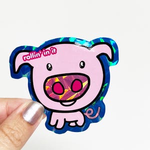 Vintage Prismatic Pink Pig ROLLIN' IN IT Vending Machine Sticker - 1999 New in Sleeve