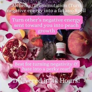 Alchemie Zauberspruch | Transmutieren Sie die Gesäß | Ritual, Negativität in A Perky Booty zu verwandeln