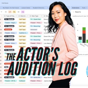 May include: A screenshot of a computer screen showing a woman in a pink blazer. The screen shows a spreadsheet with a list of projects, dates, and types of projects. The text "The Actor's Audition Log" is superimposed over the image. The screen also shows a bar chart and a pie chart.