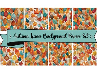8  Watercolor Autumn Leaves Background Sheets, Set 5, JPG Digital Background Papers , Scrapbooking, Junk Journals, Card Making