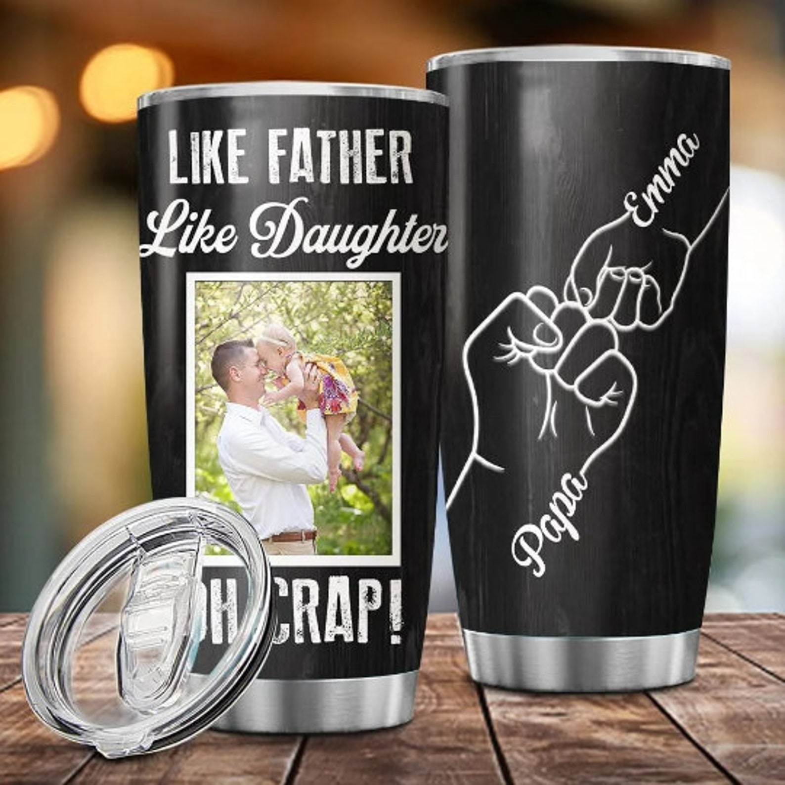 Personalized Like Father Like Daughter Tumbler Custom Photo Etsy
