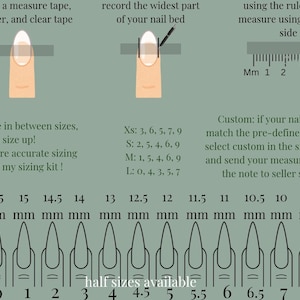 May include: A nail sizing guide with illustrations and text. It shows how to measure nails using a tape measure and ruler, with measurements in mm. Includes sizing information for custom orders and half sizes.