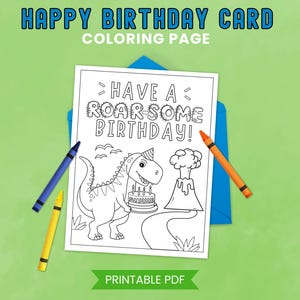Happy Birthday Coloring Card DIGITAL | Colouring Greeting Card for Kids | Instant Download |  Printable Dinosaur Birthday Card