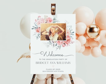 Graduation Party Welcome Sign, Floral Graduation Welcome Poster, Boho Graduation Photo Welcome Sign, Grad Party Easel Sign Template