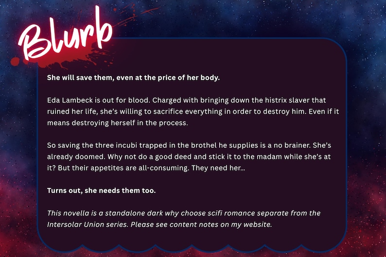 May include: A digital book cover with a dark blue and red background. The title "Blurb" is in white script with a red splatter effect. Text describes a dark sci-fi romance novella about sacrifice and survival.
