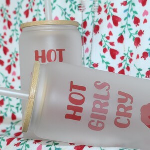Hot Girls Cry Cup
