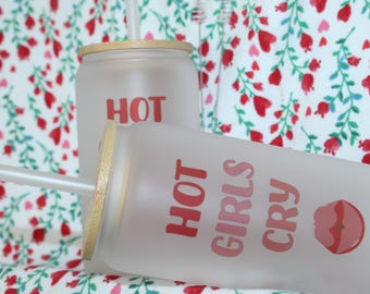 Hot Girls Cry Cup