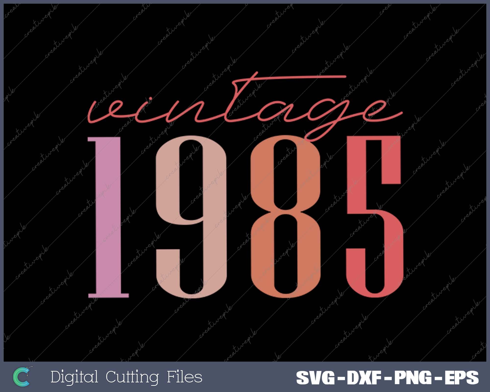 Vintage 1985 Birthday SVG: Chapter 40 Design (digital File