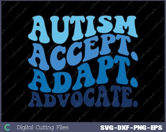 Autism Accept Adapt Advocate Neurodiversity Svg, Png, Digital File