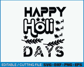 Happy Holidays, Christmas, Svg, Png, Digital File