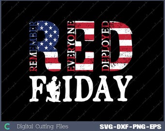 Red Friday Remember Everyone Deployed - American Flag PNG SVG (Digital File)