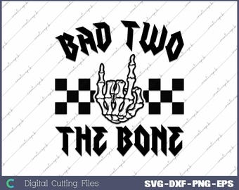 Bad Two The Bone 2nd Birthday Party Svg, Png, Digital File