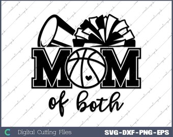 Basketball Cheer Mom Of Both Svg, Png, Digital File